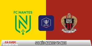 Soi kèo Nantes vs Nice, 00h00 ngày 12/01 – Coupe de France tại abdurrahmandursun.com